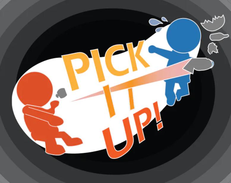 Pick It Up!